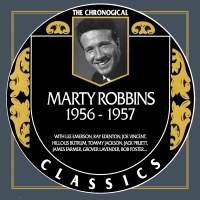 Marty Robbins - The Chronogical Classics 1956-1957